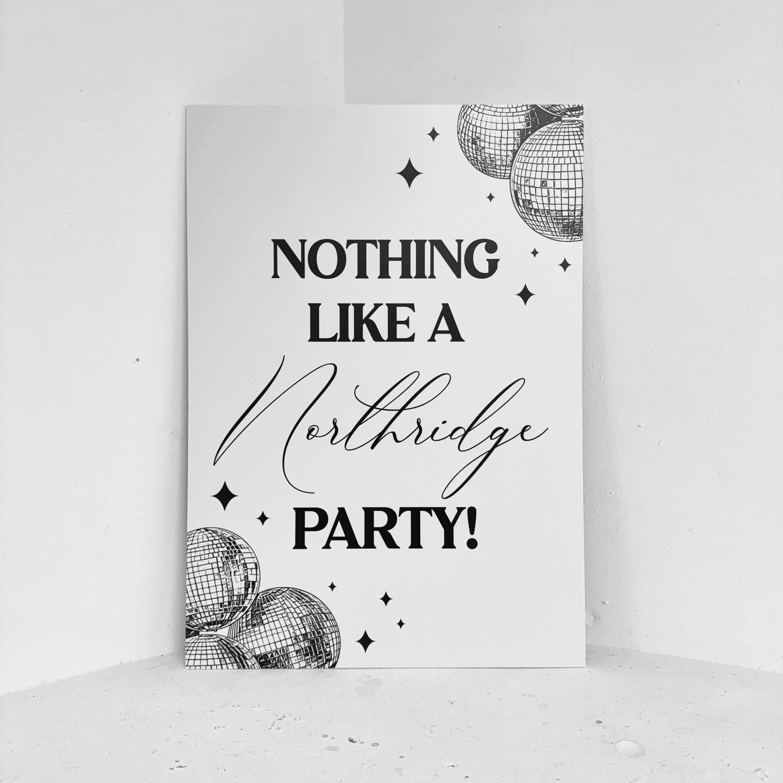 Nothing Like a “Name” Party Easel Sign