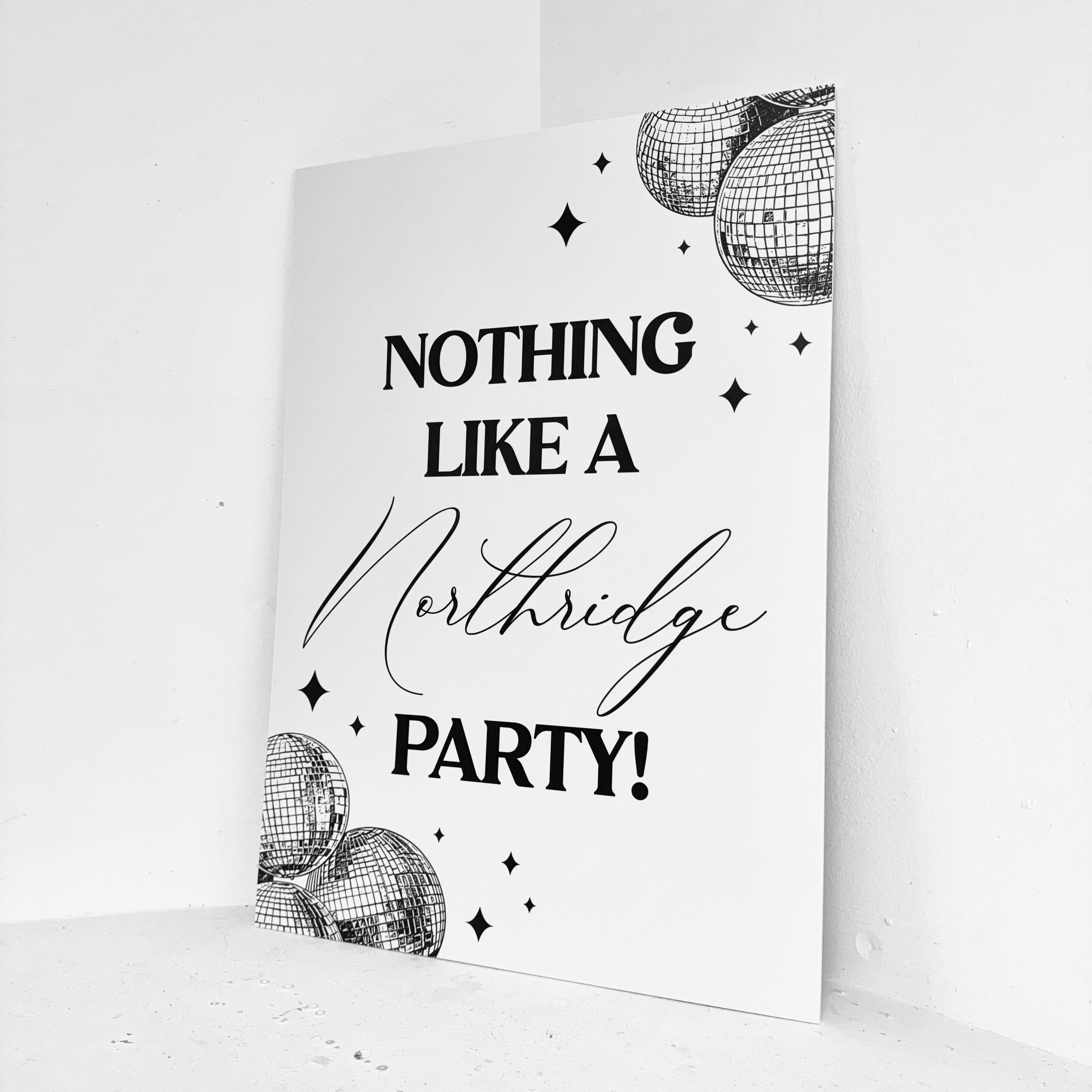 Nothing Like a “Name” Party Easel Sign