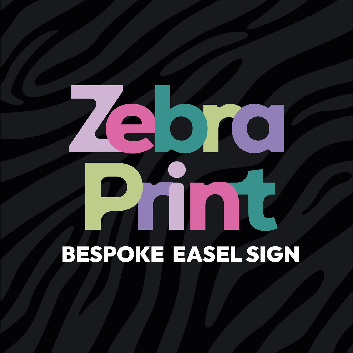 Zebra Print Events bespoke custom design easel sign - create your own personalised waterproof foamex welcome board for any event or celebration